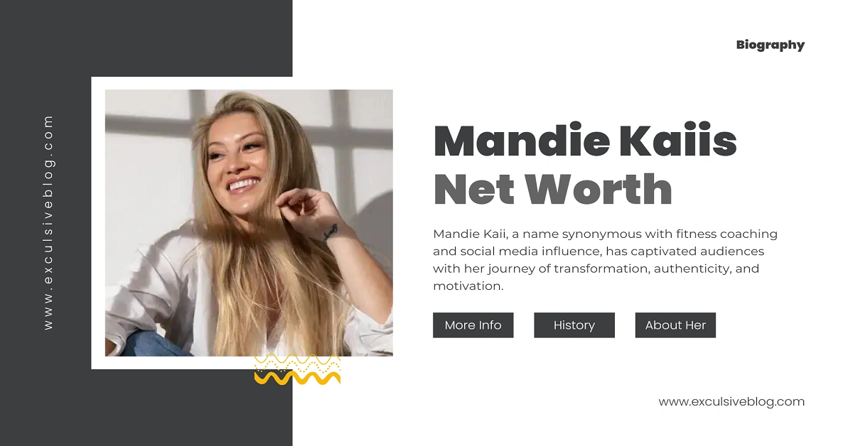 Mandie kaii net worth